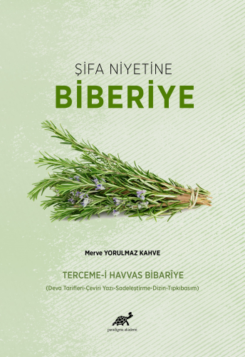 Şifa Niyetine Biberiye