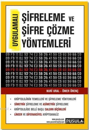 Şifreleme ve Şifre Çözme Yöntemleri; Uygulamalı