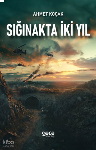 Sığınakta İki Yıl