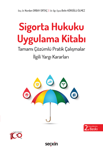 Sigorta Hukuku Uygulama Kitabı