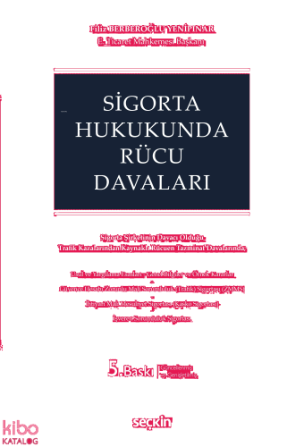 Sigorta Hukukunda Rücu Davaları