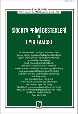 Sigorta Primi Destekleri ve Uygulaması
