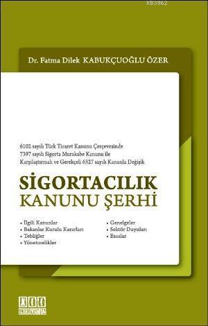 Sigortacılık Kanunu Şerhi