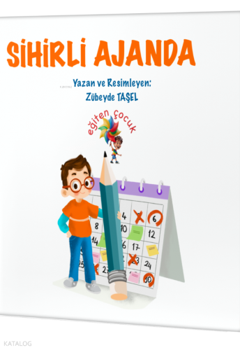 Sihirli Ajanda: Özel Gereksinimli Çocuklar İçin Hikayeler