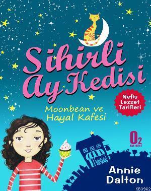 Sihirli Ay Kedisi; Moonbean ve Hayal Kafesi
