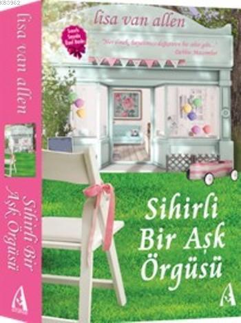 Sihirli Bir Aşk Örgüsü