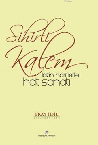 Sihirli Kalem; Latin Harflerle Hat Sanatı