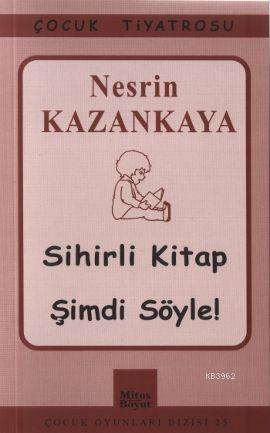 Sihirli Kitap - Şimdi Söyle!