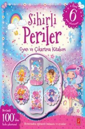 Sihirli Periler Oyun ve Çıkartma Kitabım