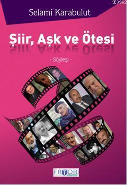 Şiir, Aşk ve Ötesi