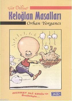 Şiir Diliyle| Keloğlan Masalları