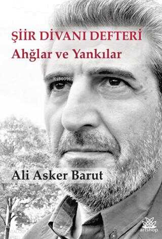 Şiir Divanı Defteri - Ahğlar ve Yankılar