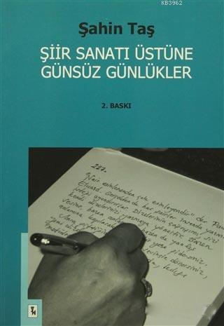 Şiir Sanatı Üstüne Günsüz Günlükler