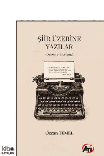 Şiir Üzerine Yazılar;(Deneme-İnceleme)