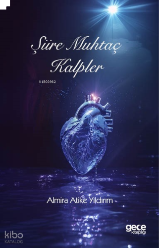 Şiire Muhtaç Kalpler