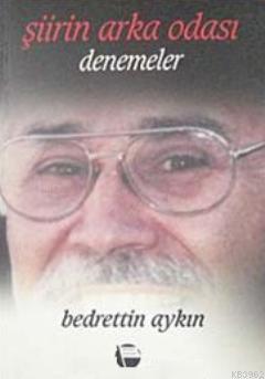 Şiirin Arka Odası - Denemeler