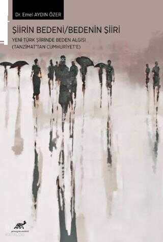 Şiirin Bedeni - Bedenin Şiiri