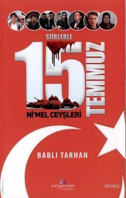 Şiirlerle 15 Temmuz; Ni'mel Ceyşleri