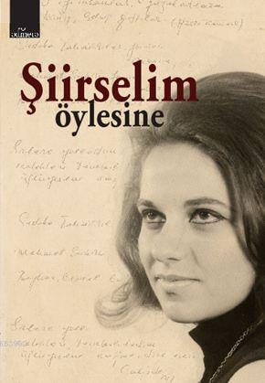 Şiirselim - Öylesine