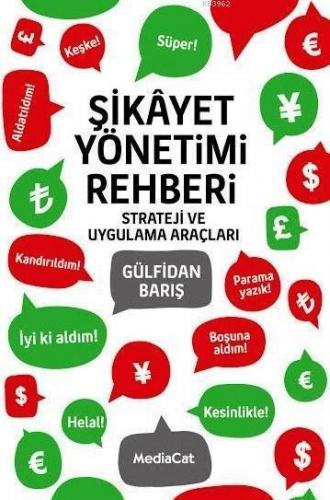 Şikayet Yönetimi Rehberi; Strateji Ve Uygulama Araçları