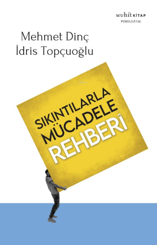 Sıkıntılarla Mücadele Rehberi