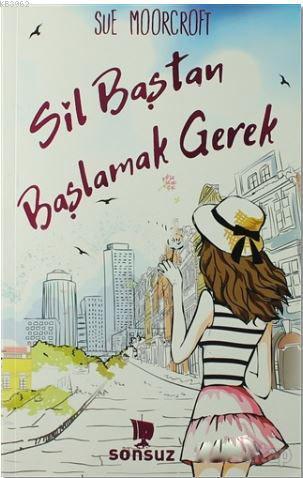 Sil Baştan Başlamak Gerek