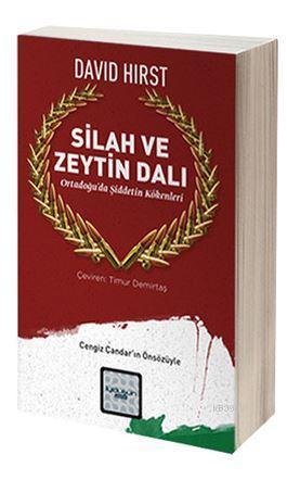 Silah ve Zeytin Dalı; Ortadoğu'da Şiddetin Kökenleri