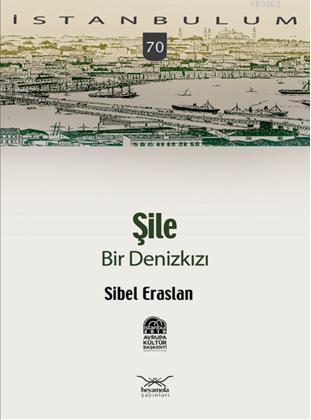 Şile; Bir Denizkızı