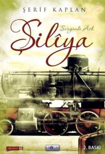 Şiliya; Sürgünde Aşk