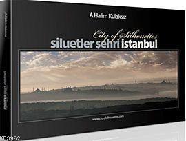 Siluetler Şehri İstanbul