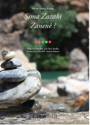 Şıma Zazaki Zanenê?