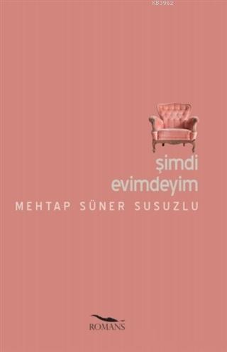 Şimdi Evimdeyim