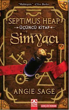 Simyacı; Septimus Heap 3. Kitap