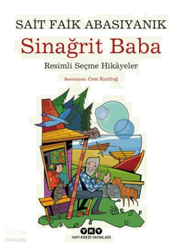 Sinağrit Baba – Resimli Seçme Hikâyeler