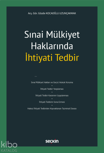 Sınai Mülkiyet Haklarında İhtiyati Tedbir