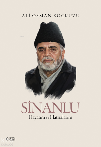 Sinanlu;Hayatım ve Hatıralarım