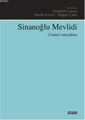 Sinanoğlu Mevlidi; Ümizül Müznibin