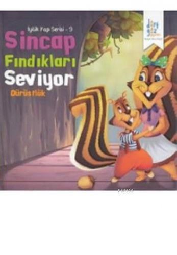 Sincap Fındıkları Seviyor Dürüstlük