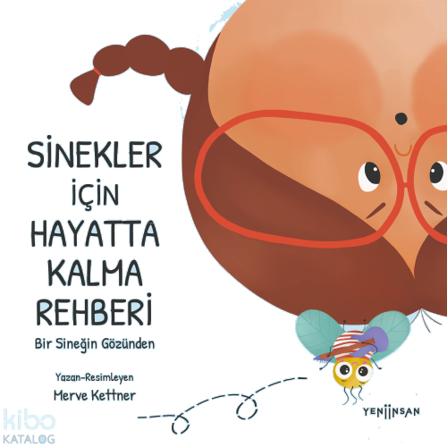 Sinekler İçin Hayatta Kalma Rehberi