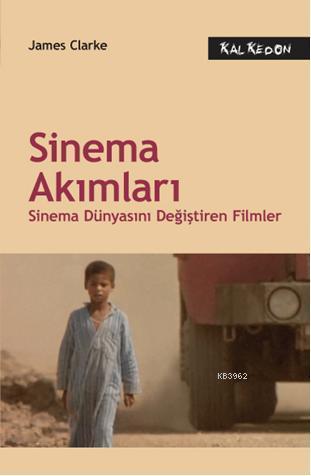 Sinema Akımları; Sinema Dünyasını Değiştiren Filmler