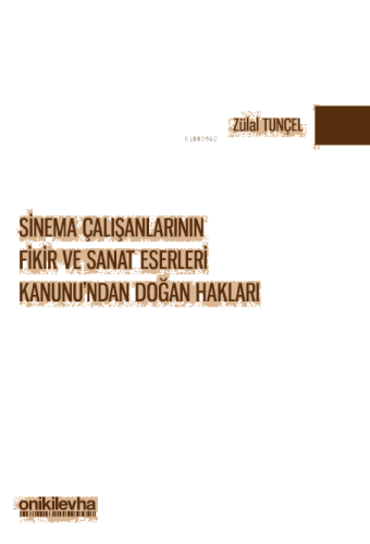 Sinema Çalışanlarının Fikir ve Sanat Eserleri Kanunu'ndan Doğan Hakları