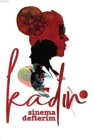 Sinema Defterim - Kadın