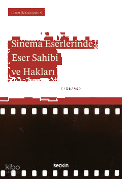 Sinema Eserlerinde Eser Sahibi ve Hakları
