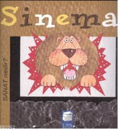 Sinema; Sanat Nedir? 5-9 Yaş