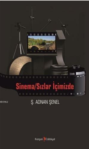 Sinema / Sızlar İçimizde