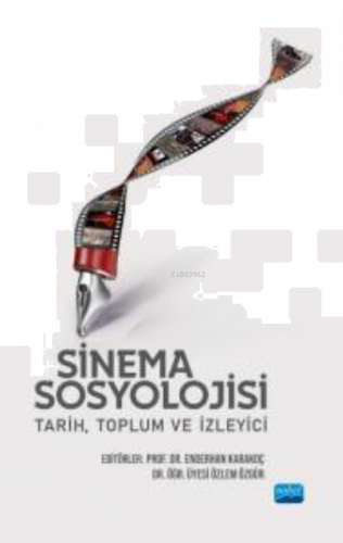 Sinema Sosyolojisi: Tarih, Toplum ve İzleyici