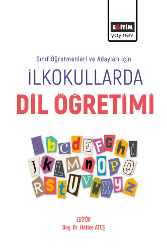 Sınıf Öğretmenleri ve Adayları İçin İlkokullarda Dil Öğretimi