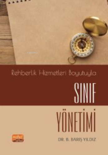 Sınıf Yönetimi ;Rehberlik Hizmetleri Boyutuyla