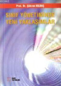Sınıf Yönetiminde Yeni Yaklaşımlar