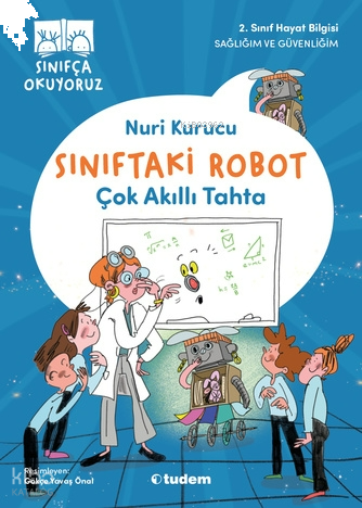 Sınıfça Okuyoruz - Sınıftaki Robot: Çok Akıllı Tahta